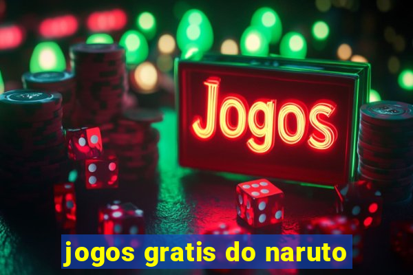 jogos gratis do naruto